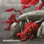 Tonguetwister book 3: Dark red dragons drip dry